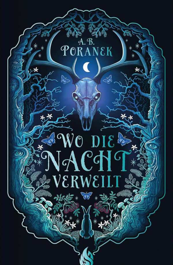 Wo die Nacht verweilt, Jugendbuch, Autorin: A. B. Poranek, Übersetzerin: Henriette Zeltner-Shane, Verlag: Arctis Verlag, Erscheinungsdatum: Oktober 2024, ISBN: 978-3-03880-093-4