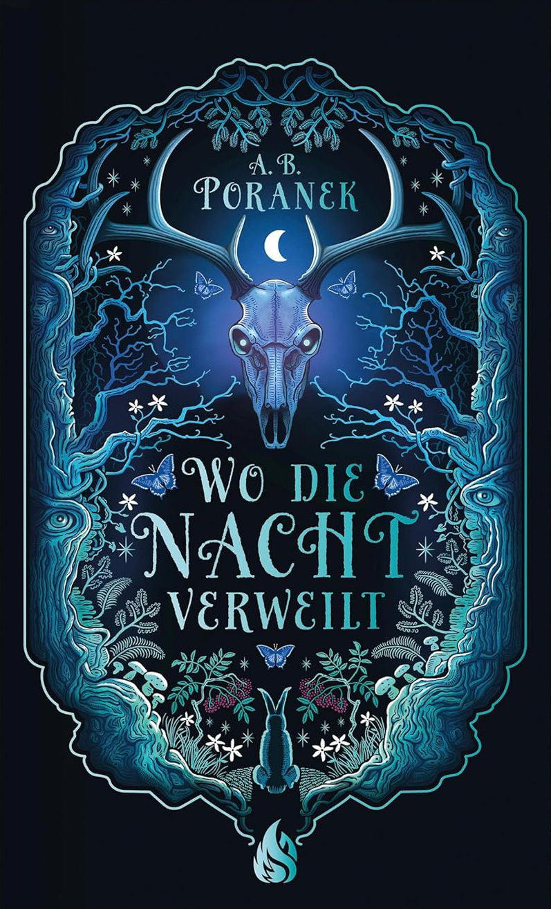 Wo die Nacht verweilt, Jugendbuch, Autorin: A. B. Poranek, Übersetzerin: Henriette Zeltner-Shane, Verlag: Arctis Verlag, Erscheinungsdatum: Oktober 2024, ISBN: 978-3-03880-093-4