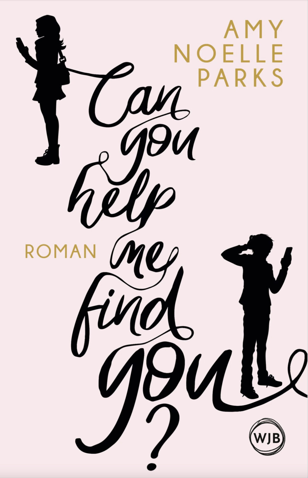 Can you help me find you? Autorin: Amy Noelle Parks, Übersetzt von: Henriette Zeltner-Shane, Verlag: Rowohlt Wunderlich, Erscheinungsdatum: 24.03.2020, ISBN: 978-3-8052-0057-8