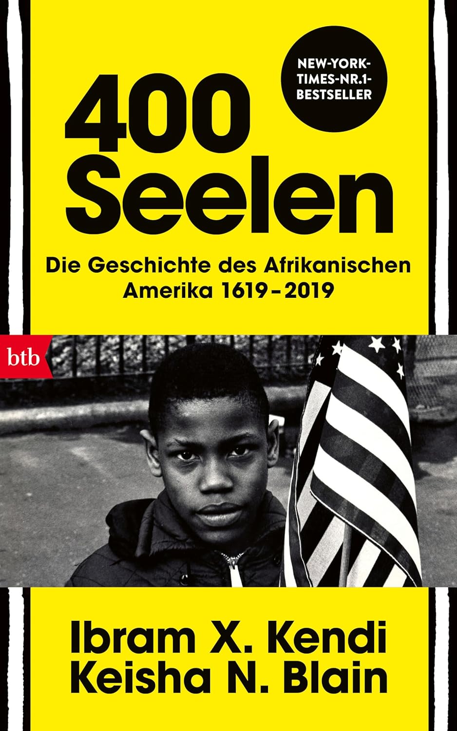 Vierhundert Seele, Die Geschichte des Afrikanischen Amerika 1619-2019, Sachbuch, Herausgeber: Ibram X. Kendi, Keisha N. Blain, Verlag: btb, Erscheinungsdatum: 20.11.2024, ISBN: 978-3-442-75986-6